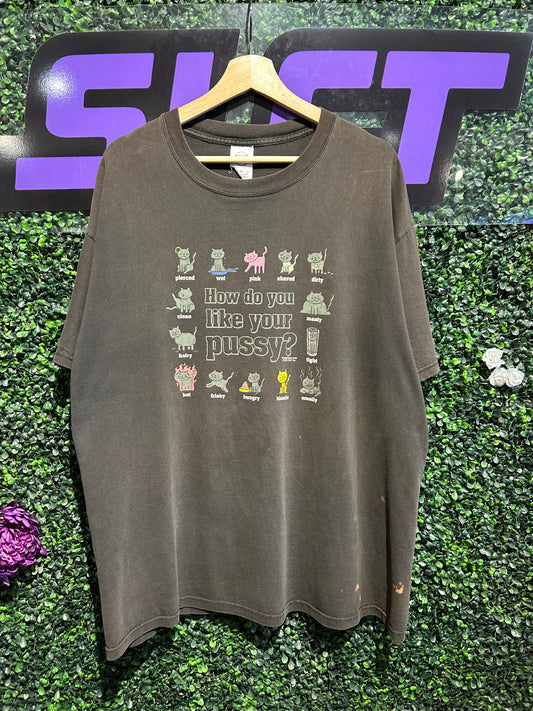 Vintage How Do You Like Your Pussy? T-Shirt. Size XL