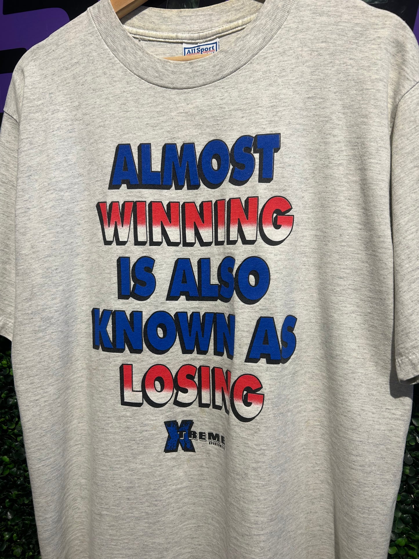 90s Almost Winning Is Also Known As Losing T-Shirt. Size Large