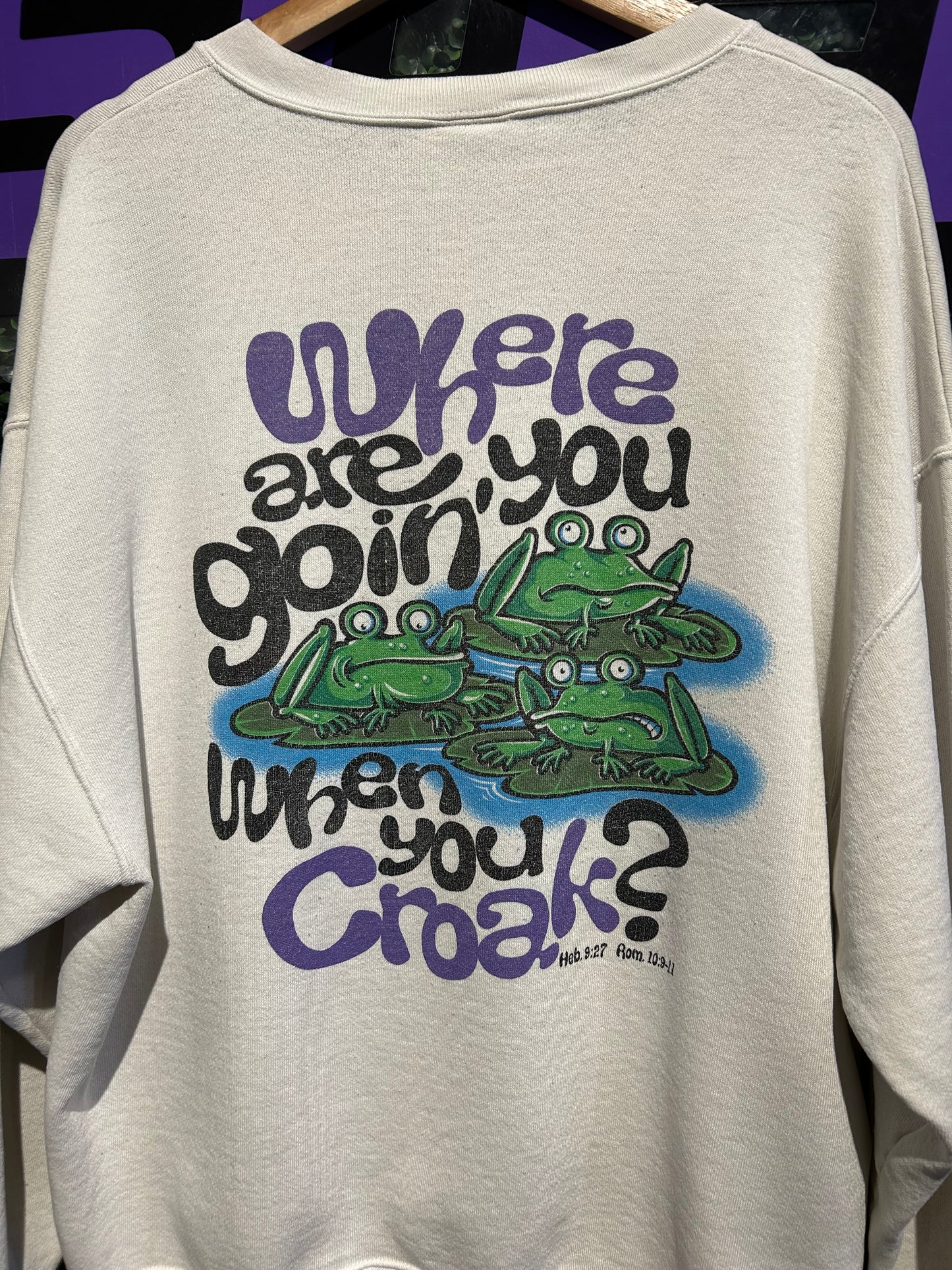 90s Where Are You Going When You Croak? Religious Crewneck. Size XL