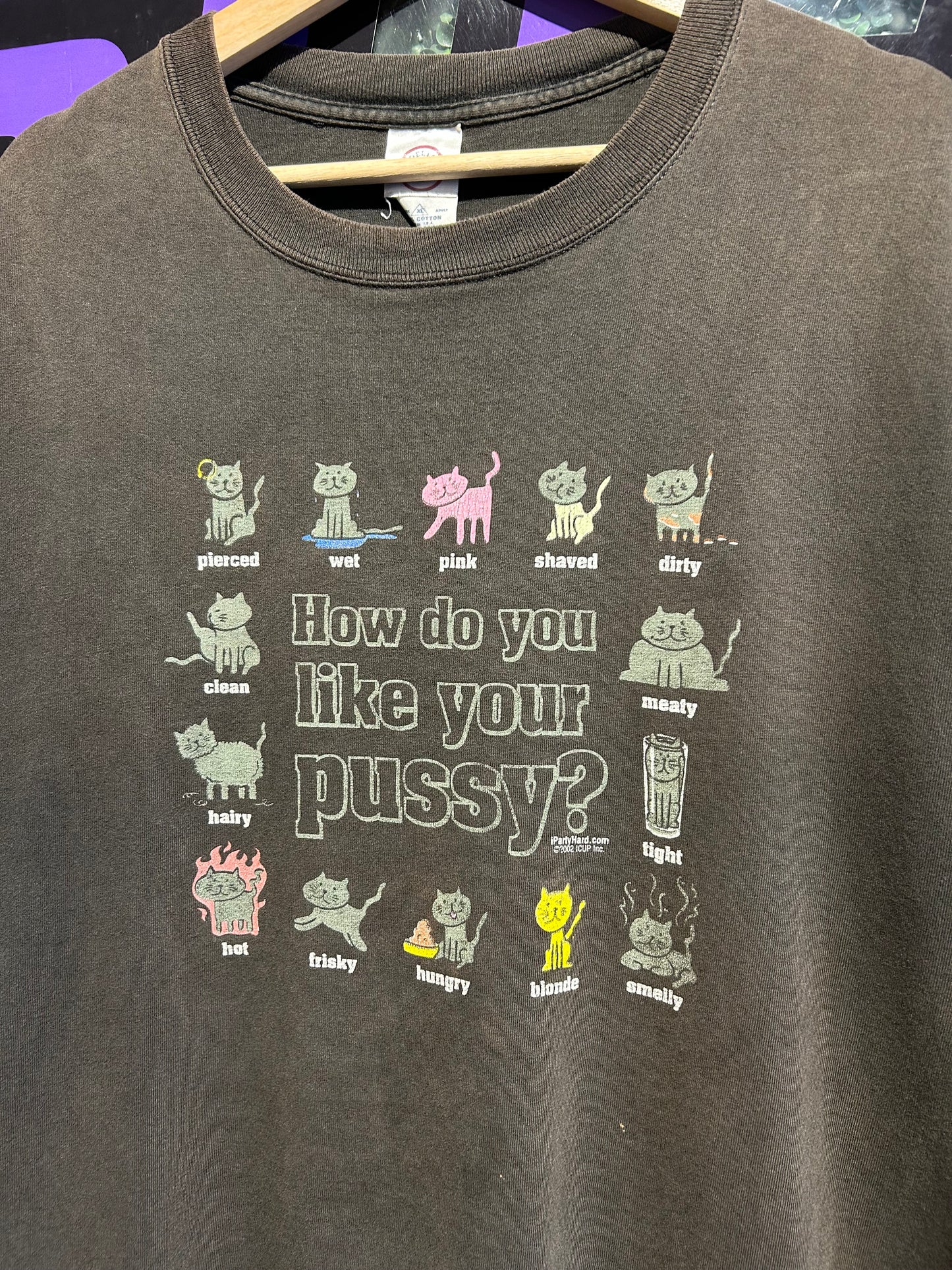 Vintage How Do You Like Your Pussy? T-Shirt. Size XL
