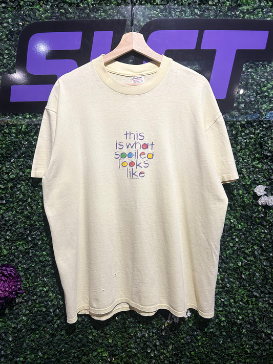 1991 This Is What Spoiled Looks Like T-Shirt. Size L/XL