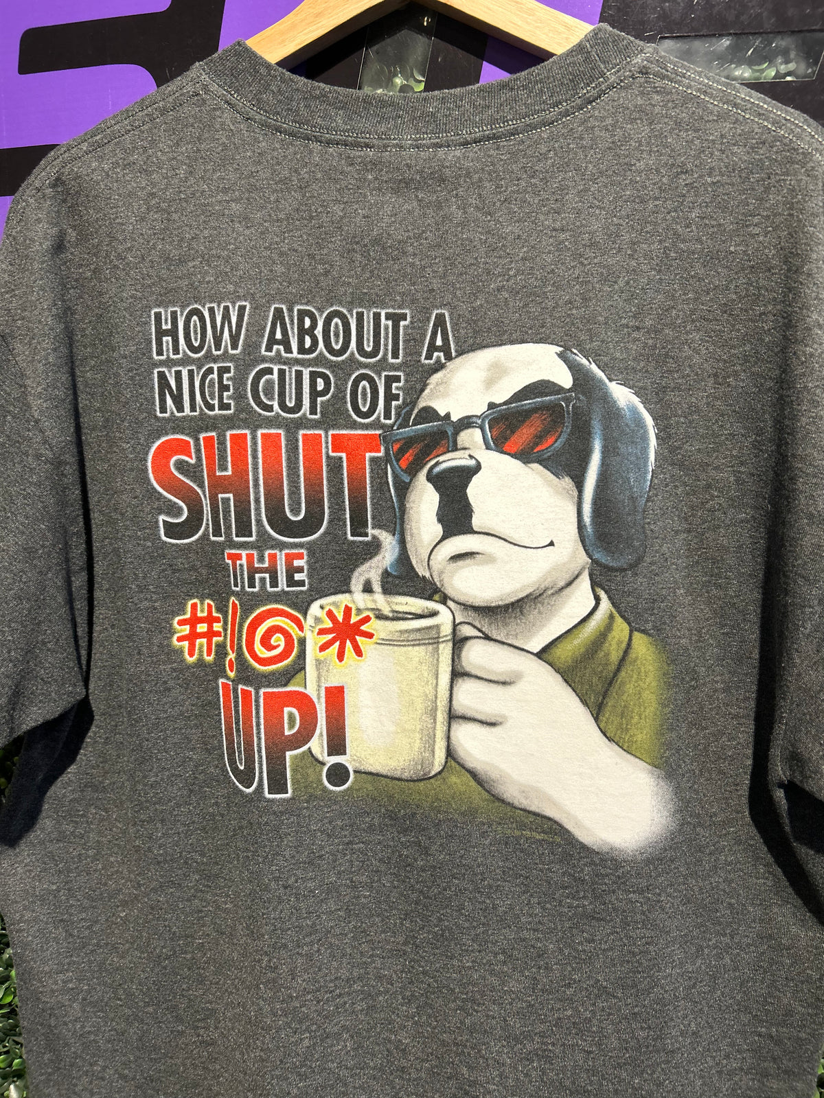 Vintage Big Dogs A Nice Cup Of Shut The #!** Up! T-Shirt. Size Large